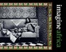 Imagine Africa - Zanele Muholi ; Abdourahmane Waberi ; Emmanuel Dongala ; Jean Senac - 9780914671756