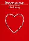 Planets in Love - John Townley - 9780914918219