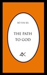 The Path to God - Bo Yin Ra - 9780915034154
