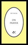 On Prayer - Bo Yin Ra - 9780915034178
