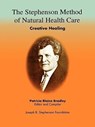 The Stephenson Method of Natural Health Care - Patricia Blaine Bradley - 9780916192525