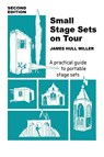 Small Stage Sets on Tour - Miller - 9780916260460