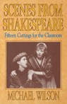 Scenes from Shakespeare - Wilson - 9780916260903