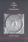The Creation of Consciousness - Edward F Edinger - 9780919123137