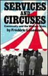 Services and Circuses - Frederic Lesemann - 9780920057056