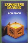 Exporting Danger - Ron Finch - 9780920057742