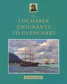The Lochaber Emigrants to Glengarry - R. B. Fleming - 9780920474969