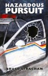 Hazardous Pursuit - STRACHAN,  Bruce - 9780920576557