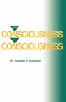 From Consciousness to Consciousness - Ramesh S. Balsekar - 9780929448107