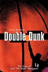Double Dunk: The Story Earl the Goat Manigault - Barry Beckham - 9780931761249