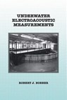Underwater Electroacoustic Measurements - Robert J Bobber - 9780932146199