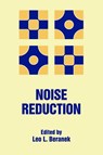 Noise Reduction - Leo L (Boston Mass) Beranek - 9780932146588
