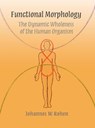 Functional Morphology - Dr Johannes W. Rohen - 9780932776365