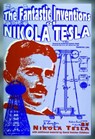 The Fantastic Inventions of Nikola Tesla - Nikola Tesla - 9780932813190