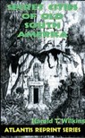 Secret Cities of Old South America: Atlantis Reprint Series - Harold Wilkins - 9780932813558