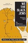 We the Black Jews - Yosef Ben-Jochannan - 9780933121409