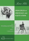 Principles of Dressage and Equitation - James Fillis - 9780933316775