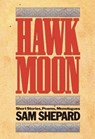 HAWK MOON REV/E - SHEPARD,  Sam - 9780933826236