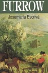 Furrow (Mini Edition) - St Escriva - 9780933932555
