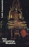 The Cheating Buddha - Lee (Lee Lozowick) Lozowick - 9780934252034