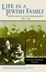 Life in a Jewish Family: Edith Stein: An Autobiography 1891-1916 - Josephine Koeppel - 9780935216042
