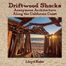 Driftwood Shacks - Lloyd Khan - 9780936070803