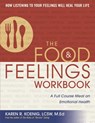 The Food and Feelings Workbook - Karen R. Koenig - 9780936077208