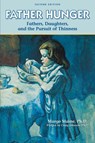 Father Hunger - Ph.D. Maine - 9780936077499
