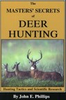 The Masters' Secrets of Deer Hunting - John E. Phillips - 9780936513140