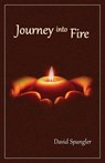 Journey Into Fire - David Spangler - 9780936878768
