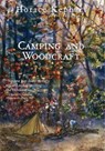 Camping and Woodcraft - Horace Kephart - 9780937207703