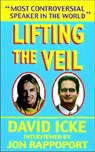 Lifting the Veil - David Vaughan Icke ; Jon Rappoport - 9780939040056