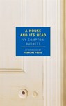 A House and Its Head - Ivy Compton-Burnett ; Francine Prose - 9780940322646
