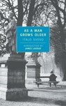 As A Man Grows Older - Italo Svevo - 9780940322844