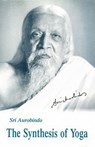 Synthesis of Yoga, Us Edition - Aurobindo - 9780941524650