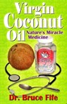 Virgin Coconut Oil - Dr Bruce Fife - 9780941599641