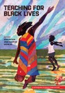 Teaching for Black Lives - Dyan Watson - 9780942961041