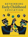 Rethinking Early Childhood Education - Ann Pelo - 9780942961416