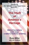 The Theft of America's Heritage - Russ Miller - 9780943247212