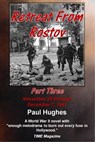 Retreat From Rostov Part Three - Paul Hughes - 9780943247380