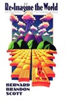 Re-imagine the World - Bernard Brandon Scott - 9780944344866