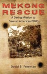 Mekong Rescue - David B. Freeman - 9780944372197