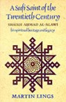 A Sufi Saint of the Twentieth Century - Martin Lings - 9780946621507