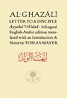 Al-Ghazali Letter to a Disciple - Abu Hamid al-Ghazali - 9780946621637