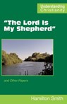 "The Lord Is My Shepherd" - Hamilton Smith - 9780951151556