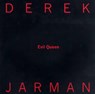 Evil Queen - Derek Jarman - 9780952435600