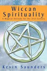 Wiccan Spirituality - Kevin Saunders - 9780953663163