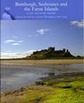 Bamburgh, Seahouses and the Farne Islands - Catherine Bowen ; Steve Newman - 9780954802431