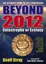 Beyond 2012 - Geoff Stray - 9780955060809