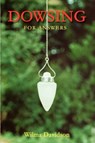 Dowsing for Answers - Wilma Davidson - 9780955290848